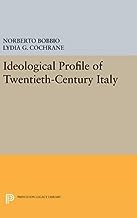 Ideological Profile Of Twentieth-Century Italy