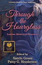 Through the Hourglass: Lesbian Historical Romance: Volume 2
