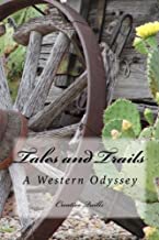 Tales and Trails: A Western Odyssey