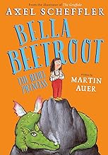 Bella Beetroot - a princess tale with a twist! With gorgeous illustrations from the illustrator of THE GRUFFALO