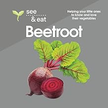SEE & EAT Beetroot: Helping your little ones to know and love their vegetables!