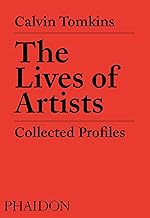 The lives of artists. Collected profiles