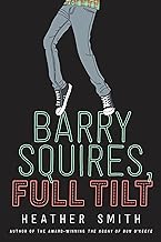 Barry Squires, Full Tilt