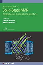 Solid-State NMR: Applications in biomembrane structure (Biophysical Society-IOP Series)