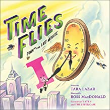 Time Flies: Down to the Last Minute (Volume 3)