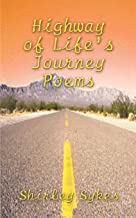 Highway Of Life'S Journey Poems