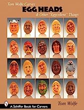 Tom Wolfe Carves Egg Heads & Other 