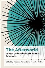 The Afterworld: Long COVID and International Relations