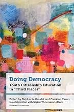 Doing Democracy: Youth Citizenship Education in 