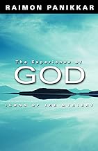 The Experience of God: Icons of Mystery: Icons of the Mystery