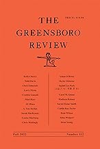 The Greensboro Review: Number 112, Fall 2022