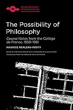 The Possibility of Philosophy: Course Notes from the Collège de France, 1959–1961
