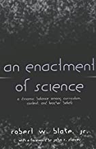 An Enactment of Science: A Dynamic Balance Among Curriculum, Context, and Teacher Beliefs: 161