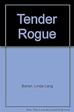 Tender Rogue