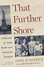 That Further Shore: A Memoir of Irish Roots and American Promise