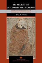 The Secrets of Buddhist Meditation: Visionary Meditation Texts from Early Medieval China