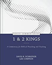 1 & 2 Kings: A Commentary for Biblical Preaching and Teaching