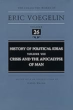 History of Political Ideas: Crisis and the Apocalypse of Man