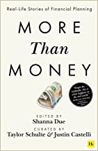 More Than Money: Real Life Stories of Financial Planning