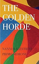 The Golden Horde: Revolutionary Italy 1960-1977