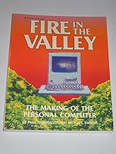 Fire in the Valley: Making of the Personal Computer