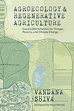 Agroecology & Regenerative Agriculture: Sustainable Solutions for Hunger, Poverty, and Climate Change