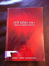 Tell Tales: v.1: The Anthology of Short Stories