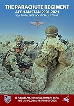 The Parachute Regiment | Afghanistan 2001-2021