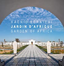 Rachid Koraïchi: Jardin d'Afrique / Garden of Africa