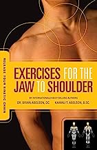 Release Your Kinetic Chain with Exercises for the Jaw to Shoulder