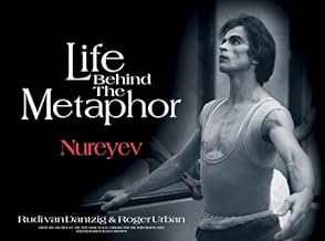 Life Behind the Metaphor: Rudolf Nureyev and the Dutch National Ballet