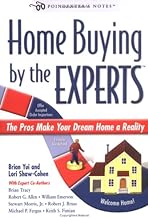 Home Buying by the Experts: The Pros Make Your Dream Home a Reality