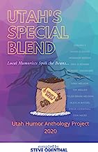 Utah's Special Blend: Local Humorists Spill the Beans...
