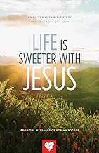 Life Is Sweeter With Jesus