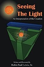 Seeing The Light: An Interpretation of the Creation
