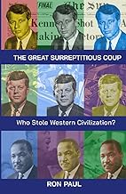 The Great Surreptitious Coup: Who Stole Western Civilization?