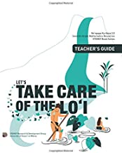 Let's Take Care of the Lo'i, Teacher's Guide: Grade 7 Mathematics Resources