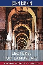 Lectures on Landscape (Esprios Classics)