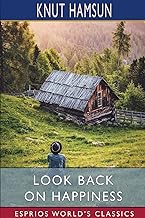 Look Back on Happiness (Esprios Classics)