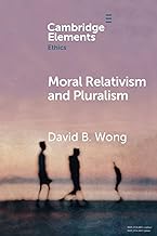 Moral Relativism and Pluralism