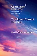 The Sound Current Tradition: A Historical Overview