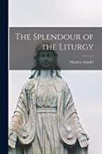 The Splendour of the Liturgy