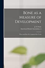 Bone as a Measure of Development