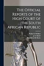 The Official Reports of the High Court of the South African Republic