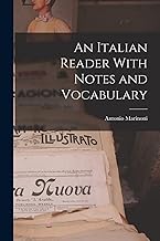 An Italian Reader With Notes and Vocabulary