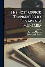 The Post Office. Translated by Devabrata Mukerjea
