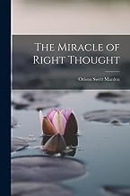 The Miracle of Right Thought