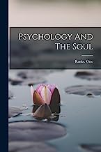 Psychology And The Soul