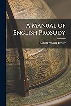 A Manual of English Prosody