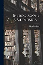 Introduzione Alla Metafisica ...
